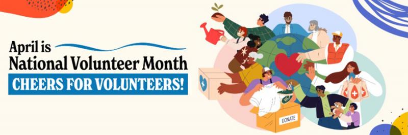April is National Volunteer Month. Cheers for volunteers!